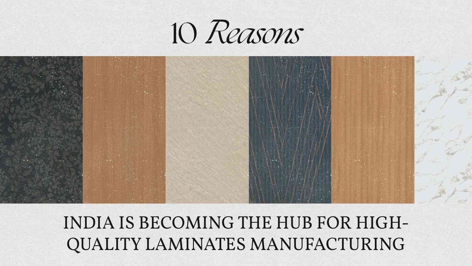 Why India Is Emerging as the Global Powerhouse for High-Quality Laminate Manufacturing: 10 Strong Reasons